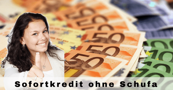 Sofortkredit Schufa Sofortkredit Ohne Schufa Online Sofort Kredit